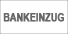 Bankeinzug